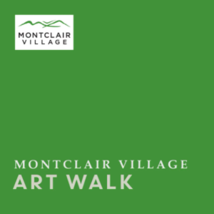 Montclair Village Art Walk 2022