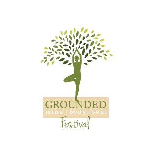 Grounded: Mind, Body, & Soul Festival