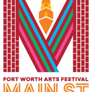 MAIN ST. Fort Worth Arts Festival