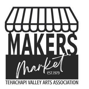 Tehachapi Valley Art Association Makers Market 2025